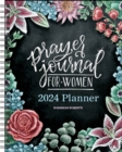 Prayer Journal for Women 12-Month 2024 Monthly/Weekly Planner Calendar - Book
