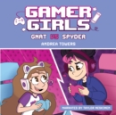 Gamer Girls: Gnat vs. Spyder - eAudiobook