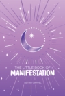 The Little Book of Manifestation - eBook