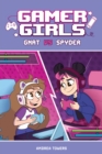 Gamer Girls: Gnat vs. Spyder - eBook