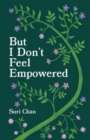 But I Don't Feel Empowered - Book