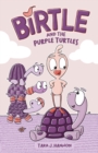 Birtle and the Purple Turtles - eBook