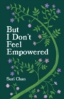 But I Don't Feel Empowered - eBook