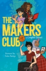 The Makers Club : A Graphic Novel - eBook