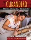 Curandero: Traditional Healers of Mexico and the Southwest - Book