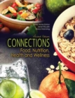 Connections: Food, Nutrition, Health and Wellness - Book