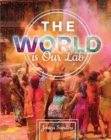 The World is Our Lab: An Introduction to Sociology - Book