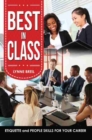 Best in Class: Etiquette and People Skills for Your Career - Book