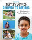 Human Service Delivery to Latinos - Book