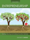 Entrepreneurship: Starting, Growing and Maintaining Innovative Ventures - Book