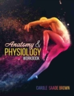 Human Anatomy and Physiology Workbook - Book