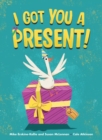 I Got You A Present! - Book