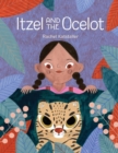 Itzel And The Ocelot - Book