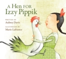 A Hen For Izzy Pippik - Book