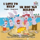 I Love to Help Ik hou van helpen - eBook