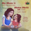 My Mom is Awesome Meine Mutti ist toll : English German - eBook