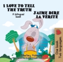 I Love to Tell the Truth J'aime dire la verite : English French - eBook