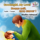 Goodnight, My Love! Bonne nuit, mon amour ! : English French - eBook