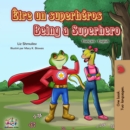 Etre un superheros Being a Superhero - eBook