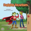 Pagiging Superhero - eBook