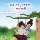 Sa ne jucam, mami! - eBook