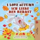 I Love Autumn Ich liebe den Herbst : English German Bilingual Book for Children - eBook