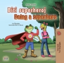 Biti superheroj Being a Superhero - eBook
