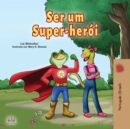 Ser um Super-heroi - eBook