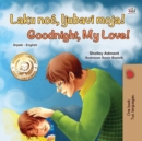 Laku noc, ljubavi moja! Goodnight, My Love! - eBook