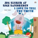 Jeg Elsker at Sige Sandheden I Love to Tell the Truth - eBook