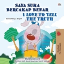 Saya Suka Bercakap Benar I Love to Tell the Truth - eBook