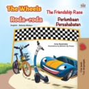 The Wheels Roda-roda The Friendship Race Perlumbaan Persahabatan - eBook