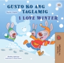 Gusto Ko ang Taglamig I Love Winter - eBook