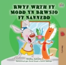 Rwyf Wrth Fy Modd Yn Brwsio Fy Nannedd - eBook