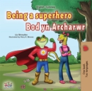Being a Superhero Bod yn Archarwr : English Welsh Bilingual Book for Children - eBook