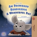 Am Ddiwrnod Bendigedig  A wonderful Day - eBook