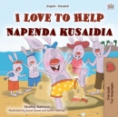 I Love to Help Napenda kusaidia : English Swahili  Bilingual Book for Children - eBook