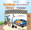 The Wheels The Friendship Race Hjulene Vennskapslopet : English Norwegian  Bilingual Book for Children - eBook