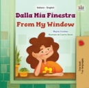 Dalla Mia Finestra From My Window - eBook