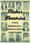 Minhas Memorias - 1Âª Parte - eBook