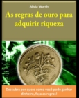 As regras de ouro para adquirir riqueza - eBook