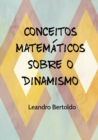 Conceitos Matematicos Sobre o Dinamismo - eBook
