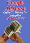 Google AdSense A to Z - eBook