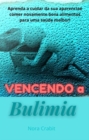 Vencendo a Bulimia - eBook