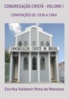 CONGREGACAO CRISTA  - VOLUME I - eBook