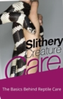 Slithery Creature Care - eBook