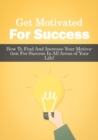Get Motivated For Success - eBook