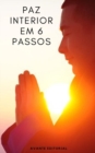 Paz Interior Em 6 Passos - eBook