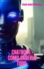 Chatbots - Como saber todo - eBook