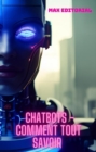 Chatbots  -  Comment tout savoir - eBook